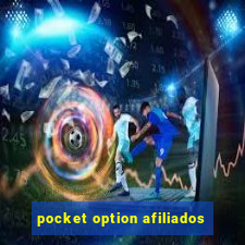 pocket option afiliados